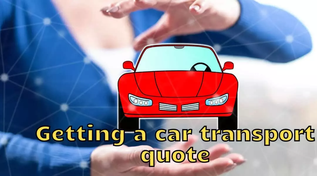 Getting a car transport quote